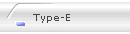 Type-E